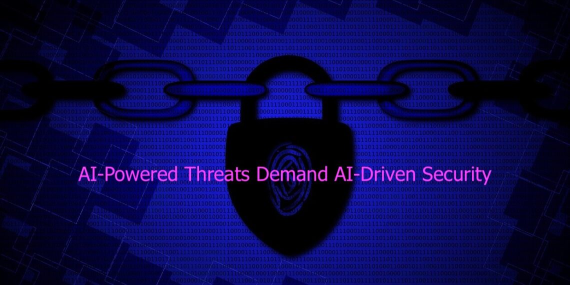 AI-Powered Cyber Threats Demand AI-Driven Security